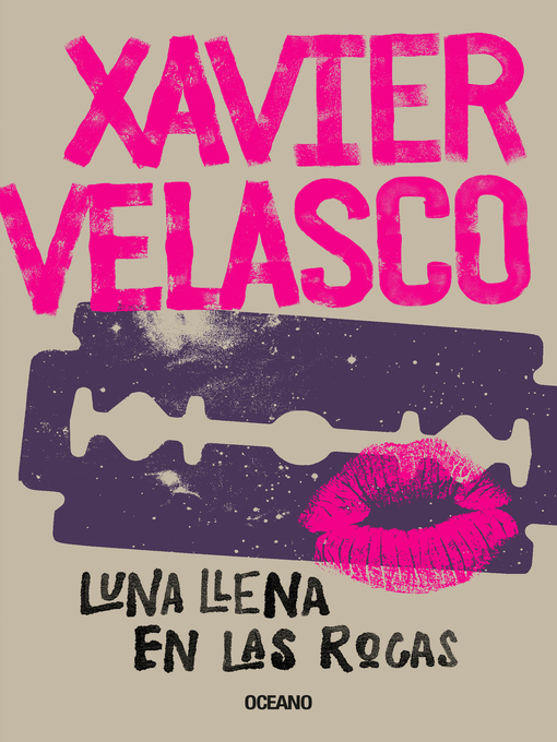 Title details for Luna llena en las rocas by Velasco Xavier - Available